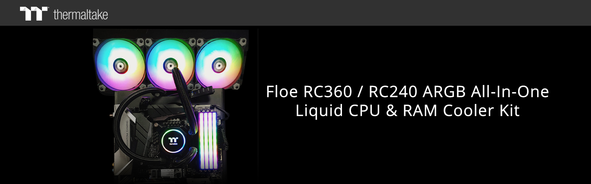 Thermaltake New Floe RC360 RC240 ARGB_2