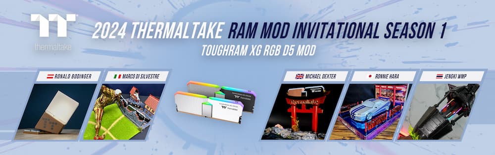 2024 Thermaltake RAM MOD Invitational Season 1_2(1)